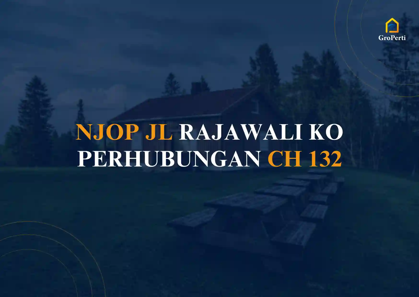 NJOP JL RAJAWALI KO PERHUBUNGAN CH 132