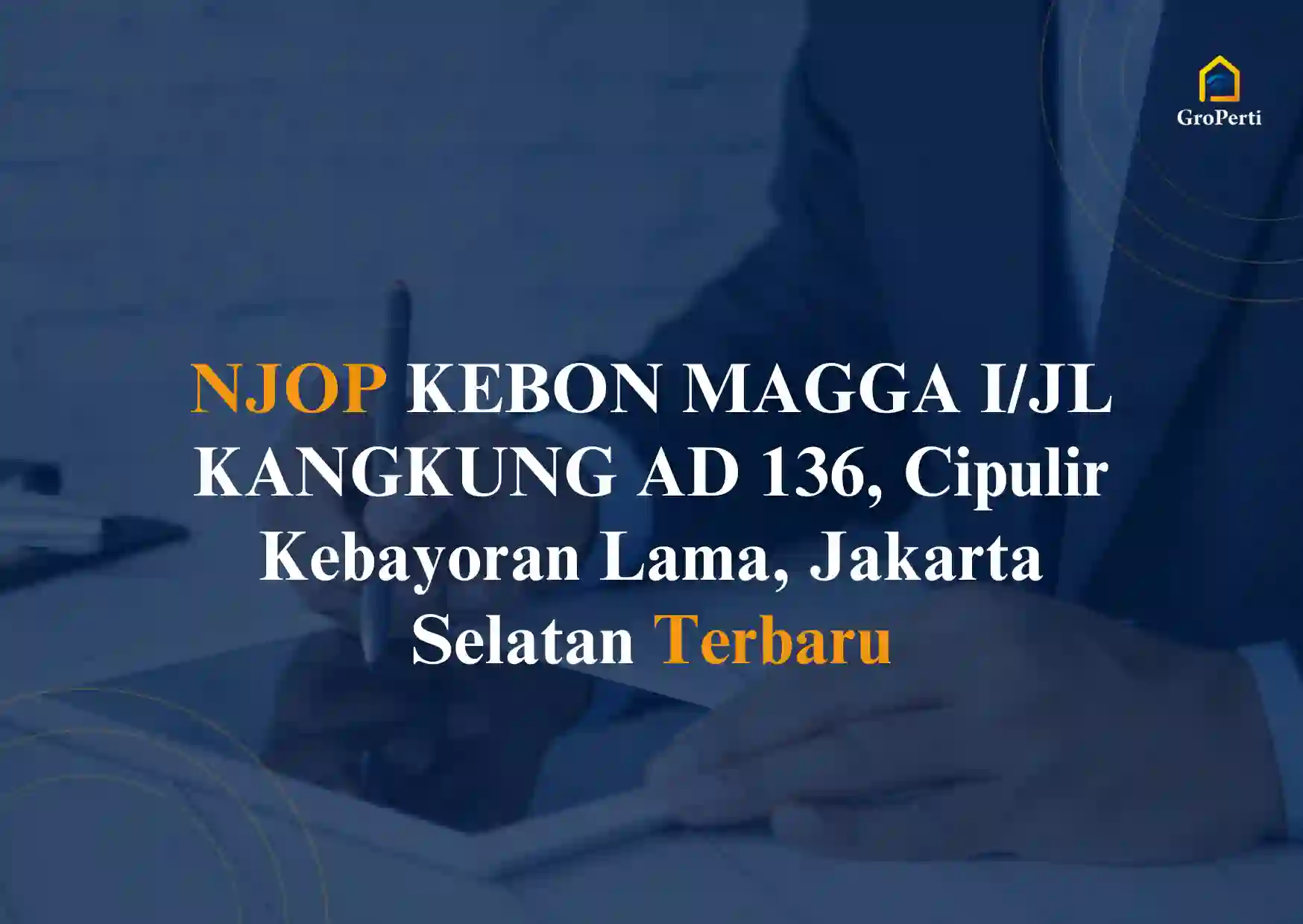 NJOP KEBON MAGGA I_JL KANGKUNG AD 136, Cipulir Kebayoran Lama, Jakarta Selatan Terbaru