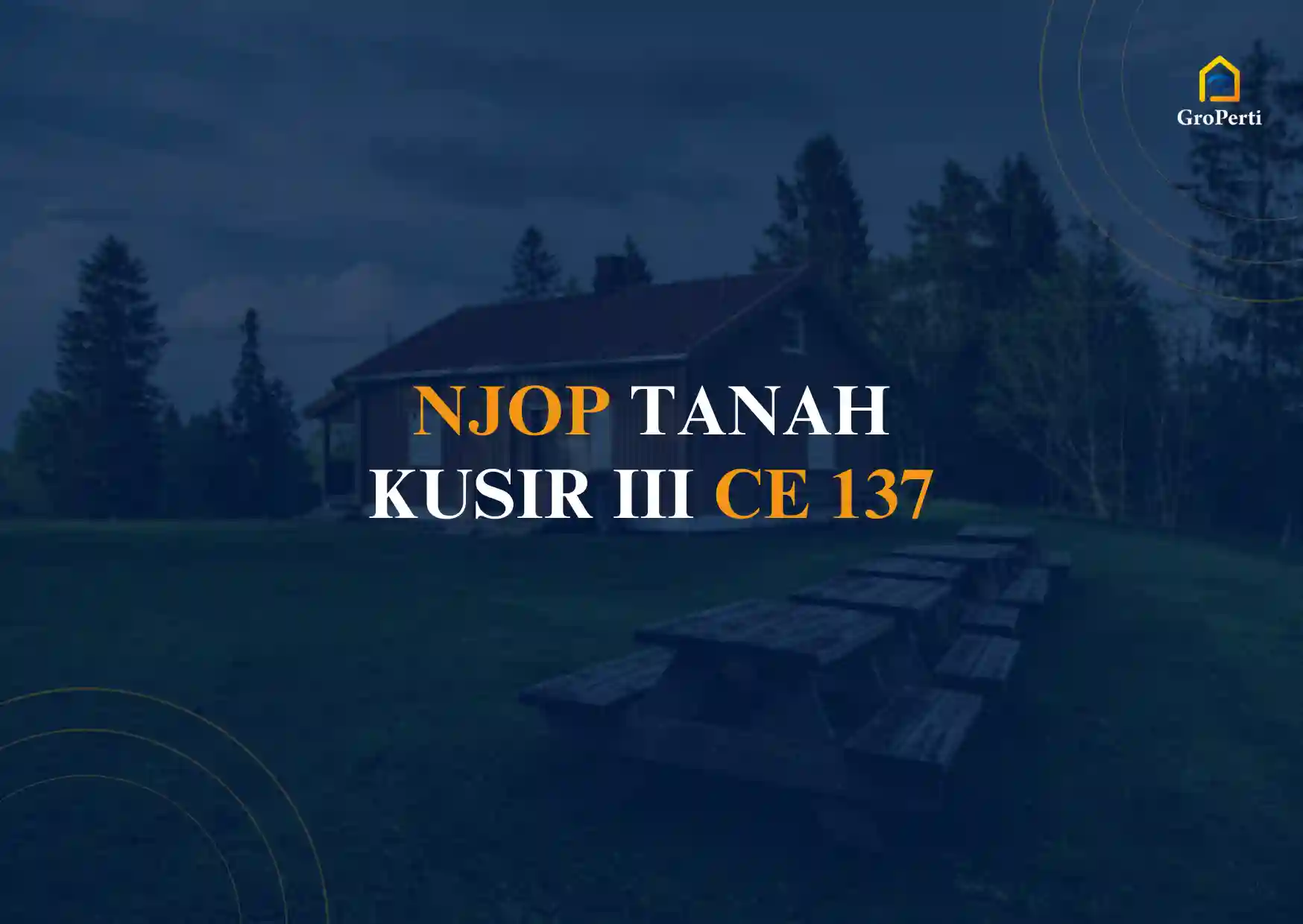 NJOP TANAH KUSIR III CE 137
